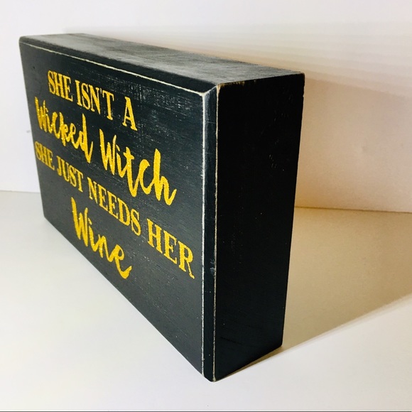 Halloween Not a Wicked Witch just Needs Wine Sign - Picture 5 of 5